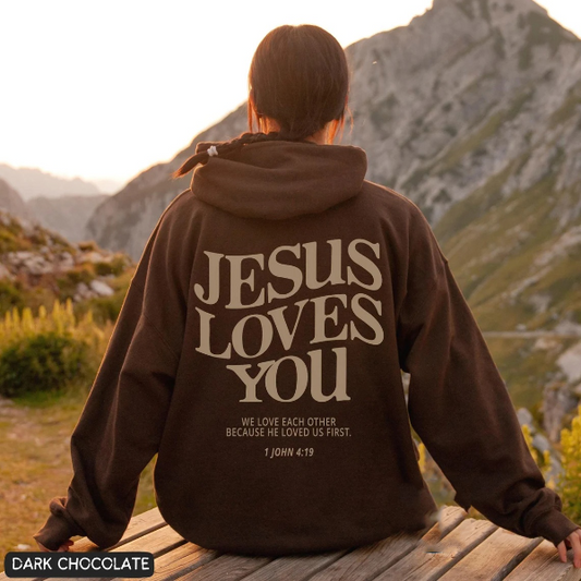 Jesus Loves You Hoodie