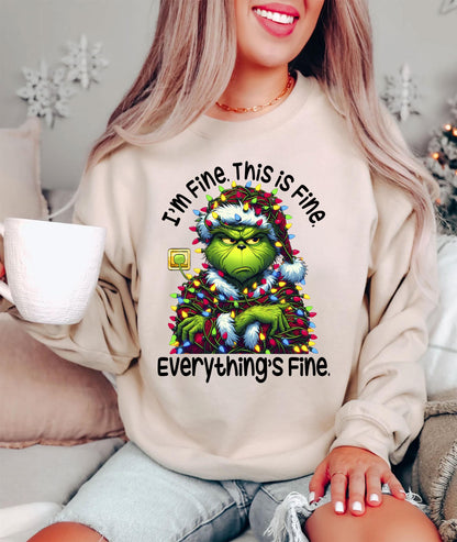 I'm Fine Everything is Fine Grinch Sweatshirt