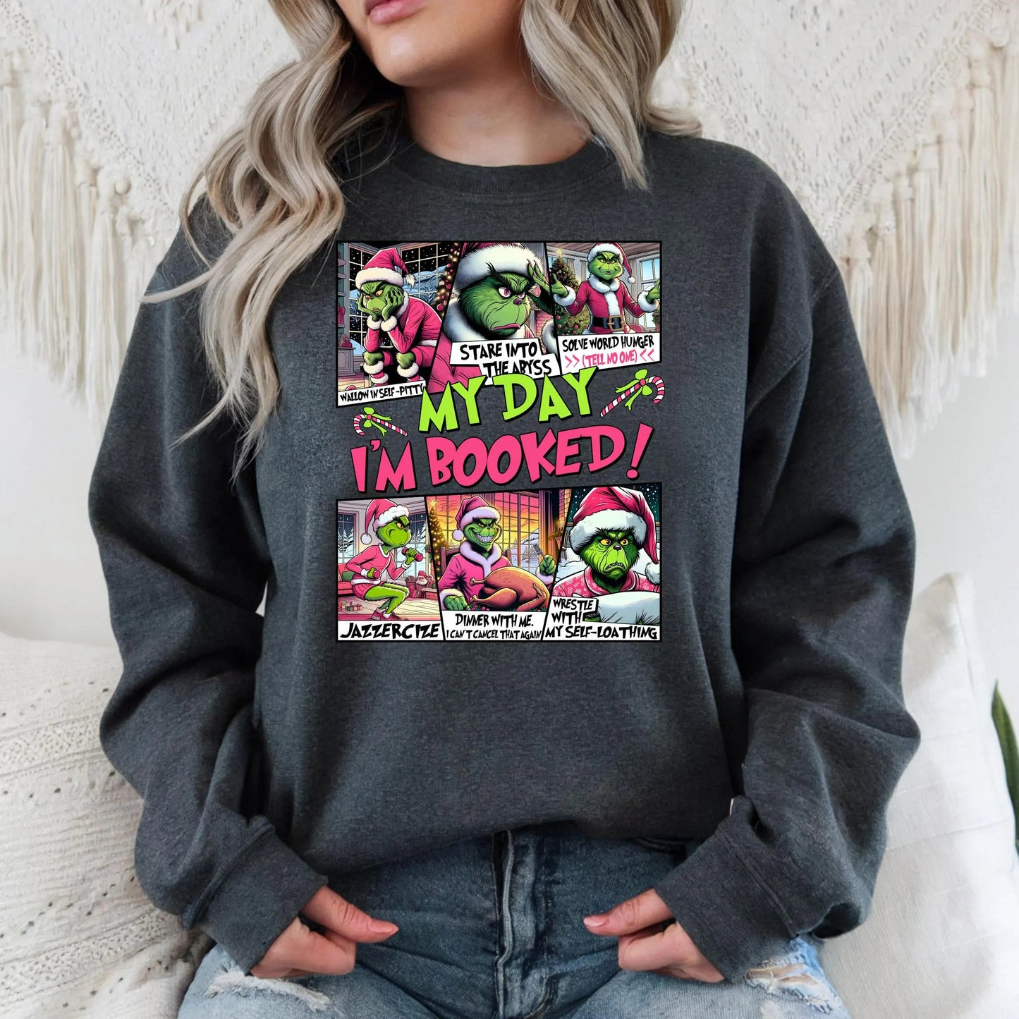 My Day I'm Booked Funny Grinch Hoodie